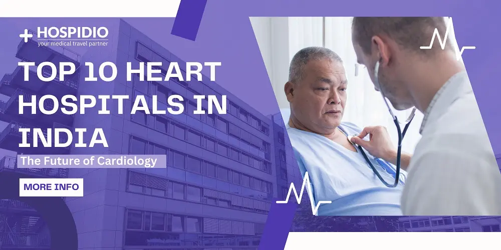 Top 10 Heart Hospitals in India