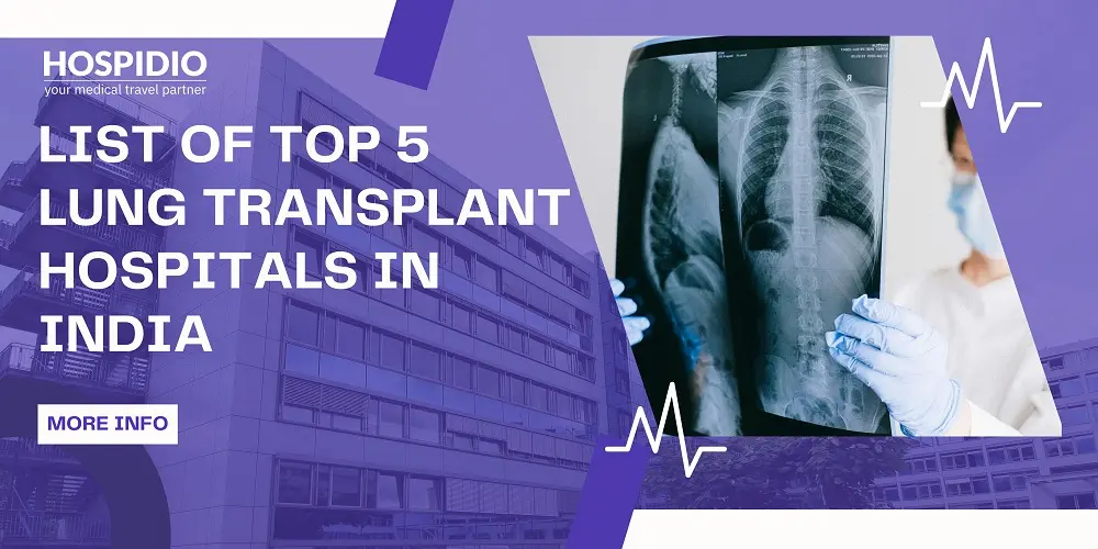 List of Top 5 Lung Transplant Hospitals in India