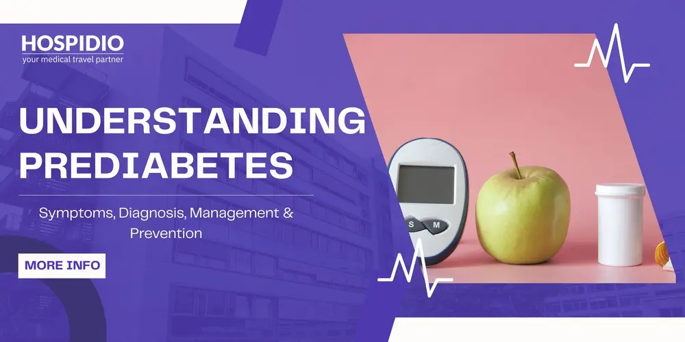 Prediabetes Explained: Signs, Risks, Diagnosis & Prevention