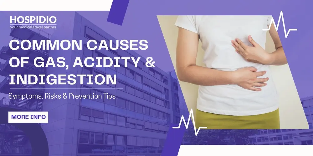 Common Causes of Gas, Acidity & Indigestion