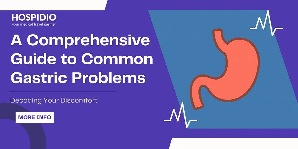 Decoding Your Discomfort: A Comprehensive Guide to Common Gastric Problems